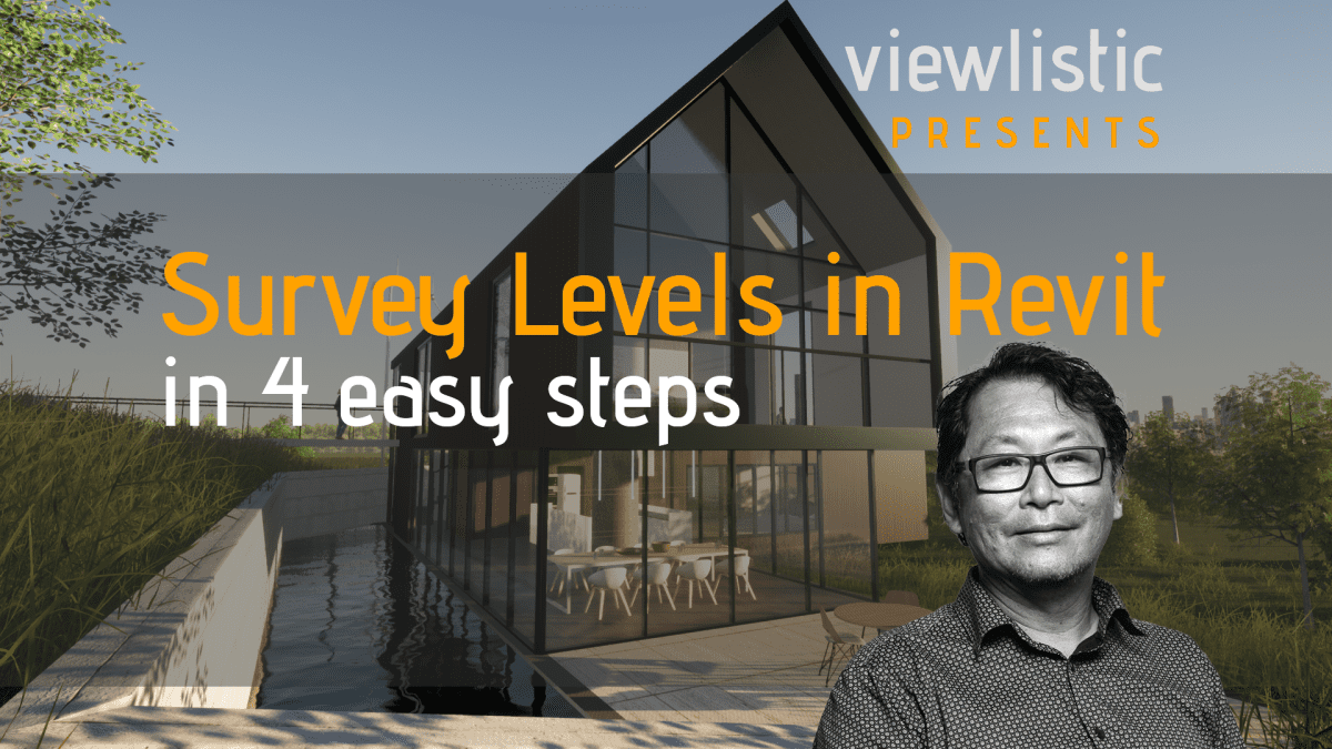 Revit Survey Levels: 4 easy steps